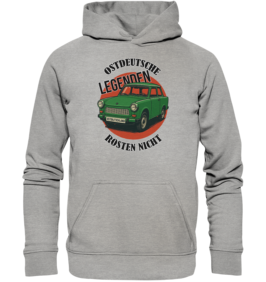 Ostdeutsche Legenden - Rosten nicht - Unisex Hoodie